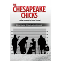 The Chesapeake Chicks: A comedy by Peter Zachari