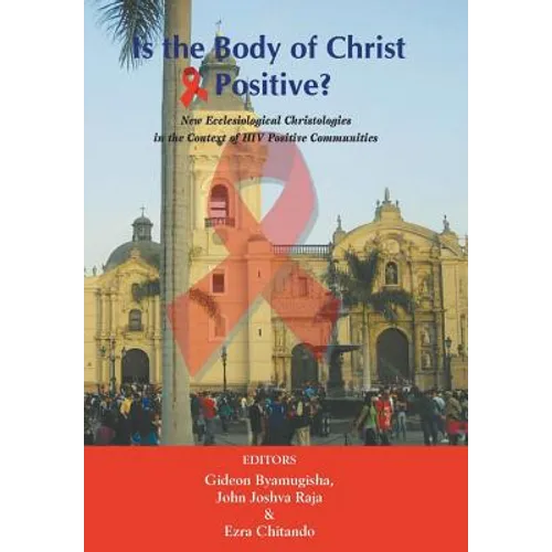 Is the Body of Christ HIV Positive