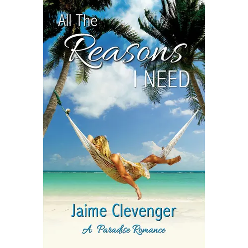 All the Reasons I Need