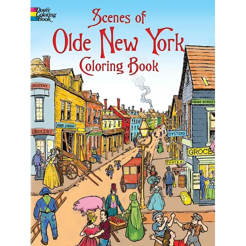 Scenes of Olde New York Coloring Book
