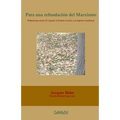 Para una refundación del marxismo: Reflexiones sobre El Capital, el Estado-mundo y el régimen neoliberal