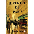 Le Ventre de Paris (French Edition)