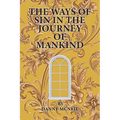 The Ways of Sin in the Journey of Mankind