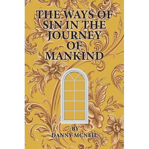 The Ways of Sin in the Journey of Mankind
