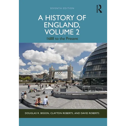 A History of England, Volume 2: 1688 to the Present