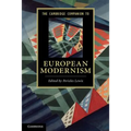 The Cambridge Companion to European Modernism