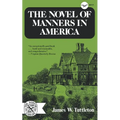 The Novel of Manners in America