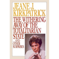 The Withering Away of the Totalitarian State... and Other Surprises