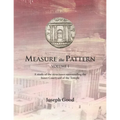 Measure The Pattern - Volume 1: A study of the structures surrounding the Inner Courtyard of the Temple
