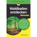 Waldbaden entdecken für Dummies
