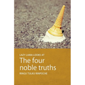 Lazy Lama looks at The Four Noble Truths