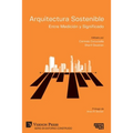 Arquitectura Sostenible: Entre Medición y Significado