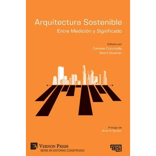 Arquitectura Sostenible: Entre Medición y Significado