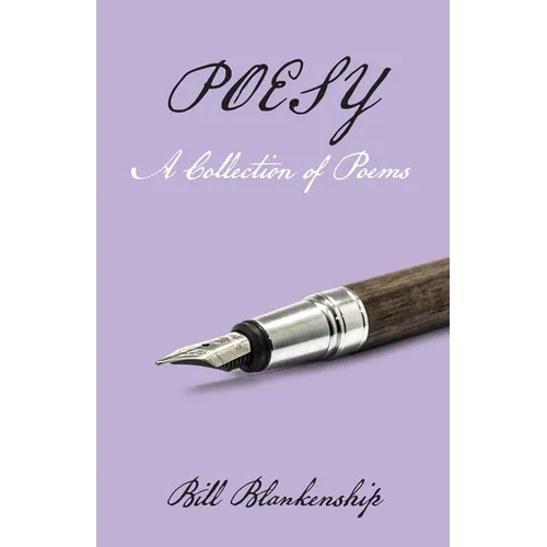 Poesy: A Collection of Poems