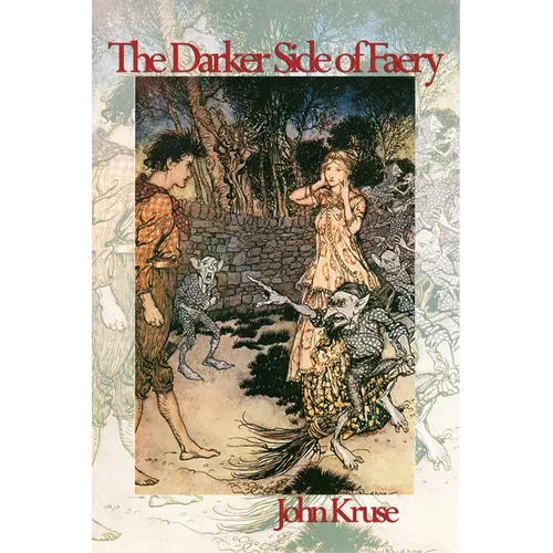 The Darker Side of Faery