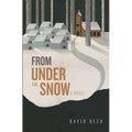 From Under the Snow