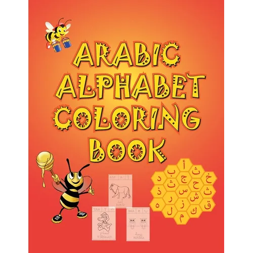 Arabic Alphabet Coloring Book: Easy and fun way to learn Arabic letters, great gifts for kids/toddlers