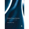 Climate Change Education: Knowing, Doing and Being