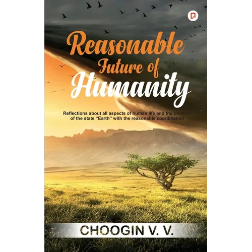 Reasonable future of Hummanity