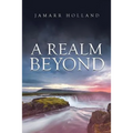 A Realm Beyond