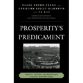 Prosperity's Predicament: Identity, Reform, and Resistance in Rural Wartime China