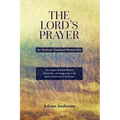 The Lord's Prayer: An Esoteric Christian Perspective