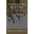 Teaching Poetry: Poems for a Teacher's Everyday