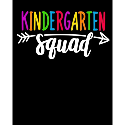 Kindergarten Squad: : Happy First Day of School For Teacher or Kids Back To School