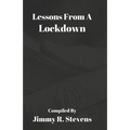 Lessons From A Lockdown