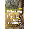 Believing on Upside Down Country: The Changing Faith-scape of Bendigo