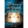 21 Oraciones del Destino: Incluye la obtención de un veredicto en la Corte de Adjudicación de Dios y Su Corte del Juicio contra la guerra espiritual p