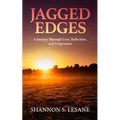 Jagged Edges: A Journey Through Love, Reflection, and Forgiveness
