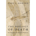 The Biology of Death: How Dying Shapes Cells, Organisms, and Populations
