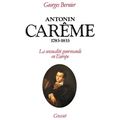 Antonin Carême 1783-1833