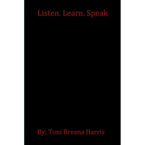 Listen. Learn. Speak