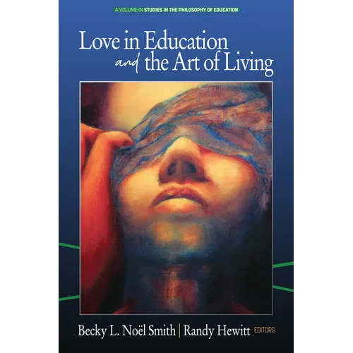 Love in Education & the Art of Living