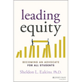 Leading Equity: Becoming an Advocate for All Students