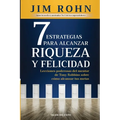 7 estrategias para alcanzar riqueza y felicidad
