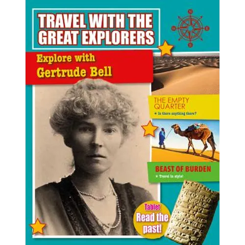 Explore with Gertrude Bell