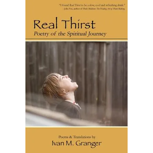 Real Thirst: Poetry of the Spiritual Journey