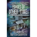 Echoes of Other Times