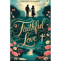 Faithful Love