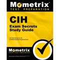 Cih Exam Secrets Study Guide: Cih Test Review for the Certified Industrial Hygienist Exam