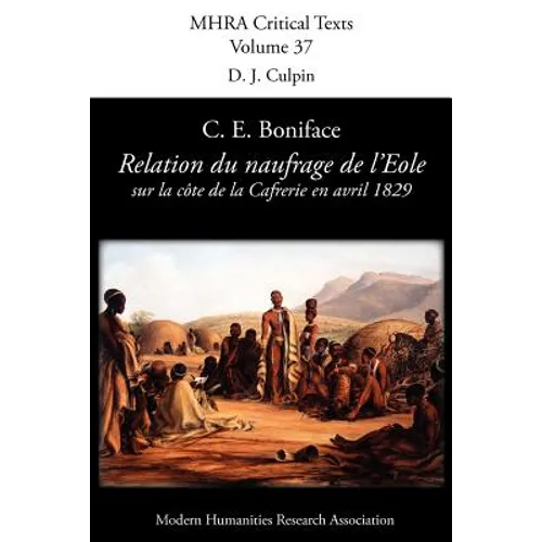 Relation Du Naufrage Du Navire Francais L'Eole Sur La Cote de La Caffrerie, En Avril 1829
