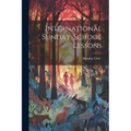 International Sunday-School Lessons