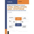 Vhdl-Simulation Und -Synthese: Entwurf Digitaler Schaltungen Und Systeme