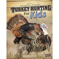 Turkey Hunting for Kids