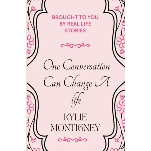 One Conversation Can Change a Life