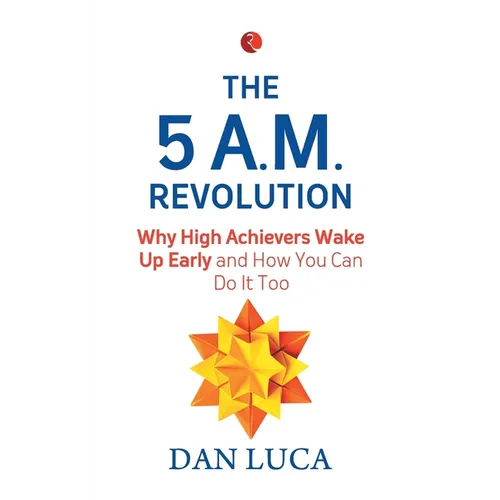 The 5 Am Revolution