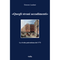 Quegli Strani Accadimenti: La Rivolta Palermitana del 1773